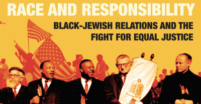 Race and Responsibility: A Conversation on Black-Jewish Relations and the Fight for Equal Justice